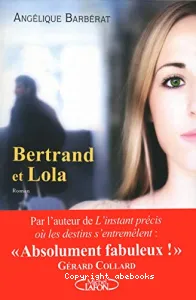 Bertrand et Lola