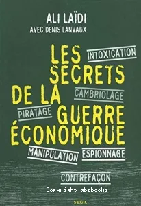 Les secrets de la guerre économique