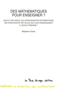 Des mathématiques pour enseigner ?