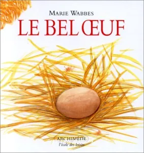 Bel oeuf (Le)