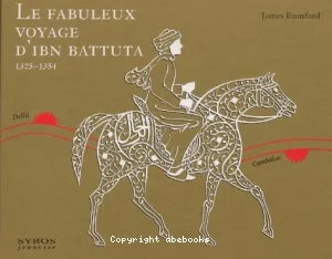 Fabuleux voyage d'Ibn Battuta (Le)