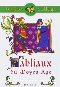 Fabliaux du Moyen Age