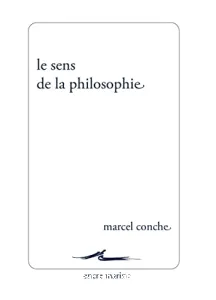 Le sens de la philosophie