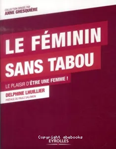 Le féminin sans tabou