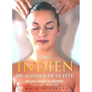 L'art indien du massage de tête