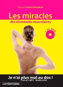 Les miracles des étirements musculaires