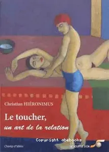 Le toucher, un art de la relation