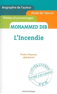 Mohammed Dib, L'incendie