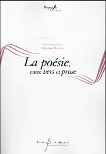 Poésie, entre vers et prose