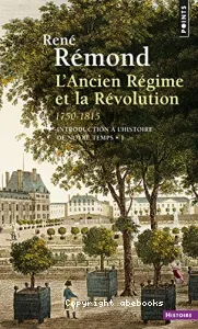 L'Ancien Régime et la Révolution