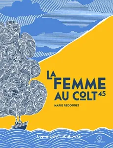 La femme au colt 45