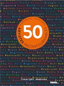 50 artistes incontournables