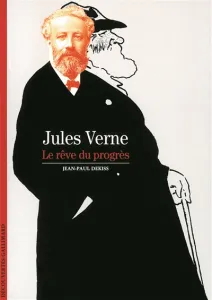 Jules Vernes,le rêve du progrès