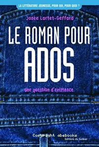 Roman pour adolescents (Le)