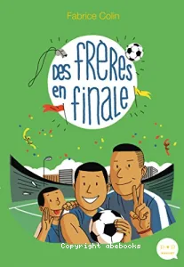 Des frères en finale