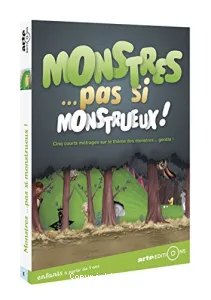 Monstres... pas si monstrueux !