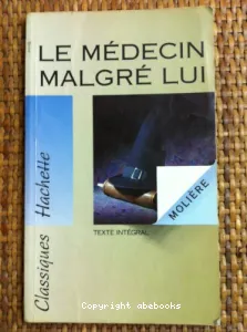 Médecin malgré lui (Le)