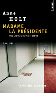 Madame la Présidente