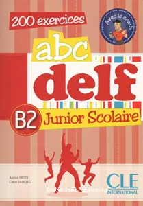 Abc DELF, B2 junior scolaire