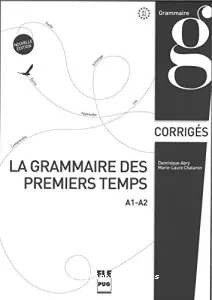 La grammaire des premiers temps