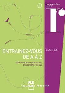 Entraînez-vous de A à Z