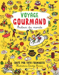 Voyage gourmand autour du monde