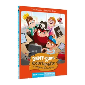 Dent-Dure et Courtepatte au royaume de Toutécran