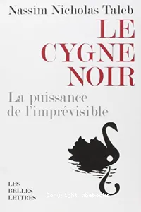 Le cygne noir ; suivi de Force et fragilité