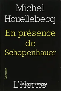 En présence de Schopenhauer