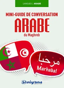 Mini-guide de conversation arabe du Maghreb