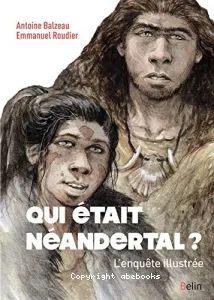 Qui était Néandertal ?