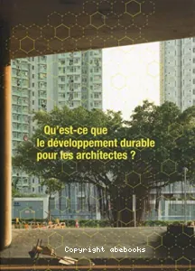 Qu'est-ce que le développement durable pour les architectes ?