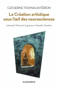 La création artistique sous l'oeil des neurosciences