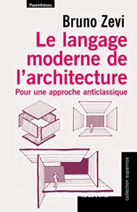 Le langage moderne de l'architecture