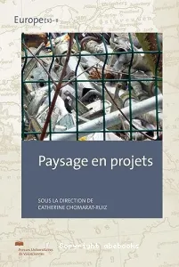 Paysage en projets