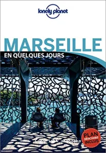 Marseille en quelques jours