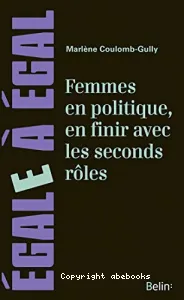 Femmes en politique, en finir avec les seconds rôles