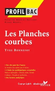 Les planches courbes, Yves Bonnefoy