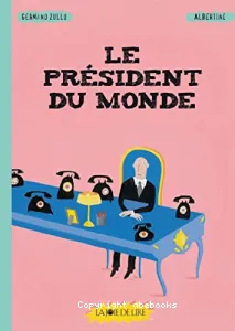 Le président du monde