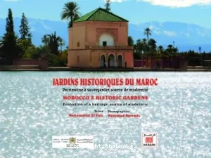 Jardins historiques du Maroc