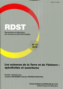 RDST : recherches en didactique des sciences et des technologies.