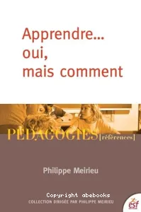 Apprendre... oui, mais comment