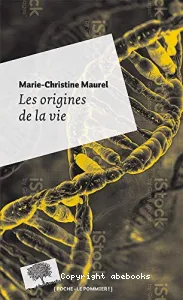 Les origines de la vie