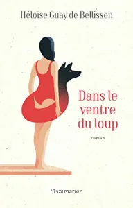 Dans le ventre du loup