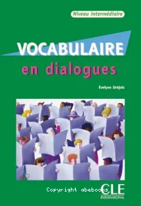 Vocabulaire en dialogues