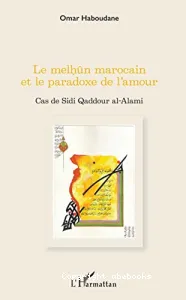 Le melhûn marocain et le paradoxe de l'amour