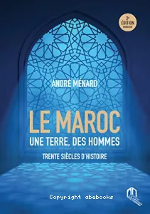 Maroc, une terre, des hommes (Le)