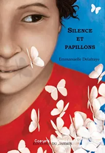 Silence et papillons