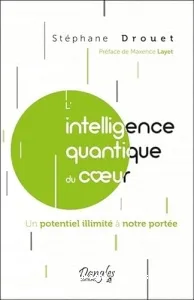 L'intelligence quantique du coeur