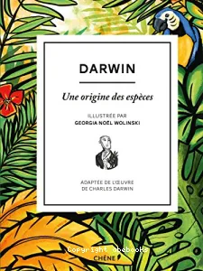 Une origine des espèces